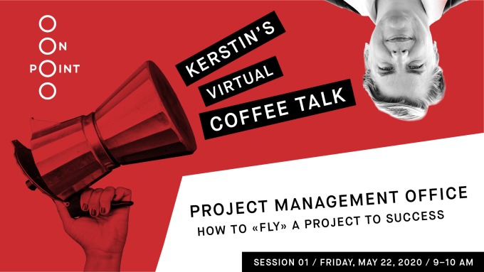 Kerstin's first virtual Coffee Talk - Project Management Office