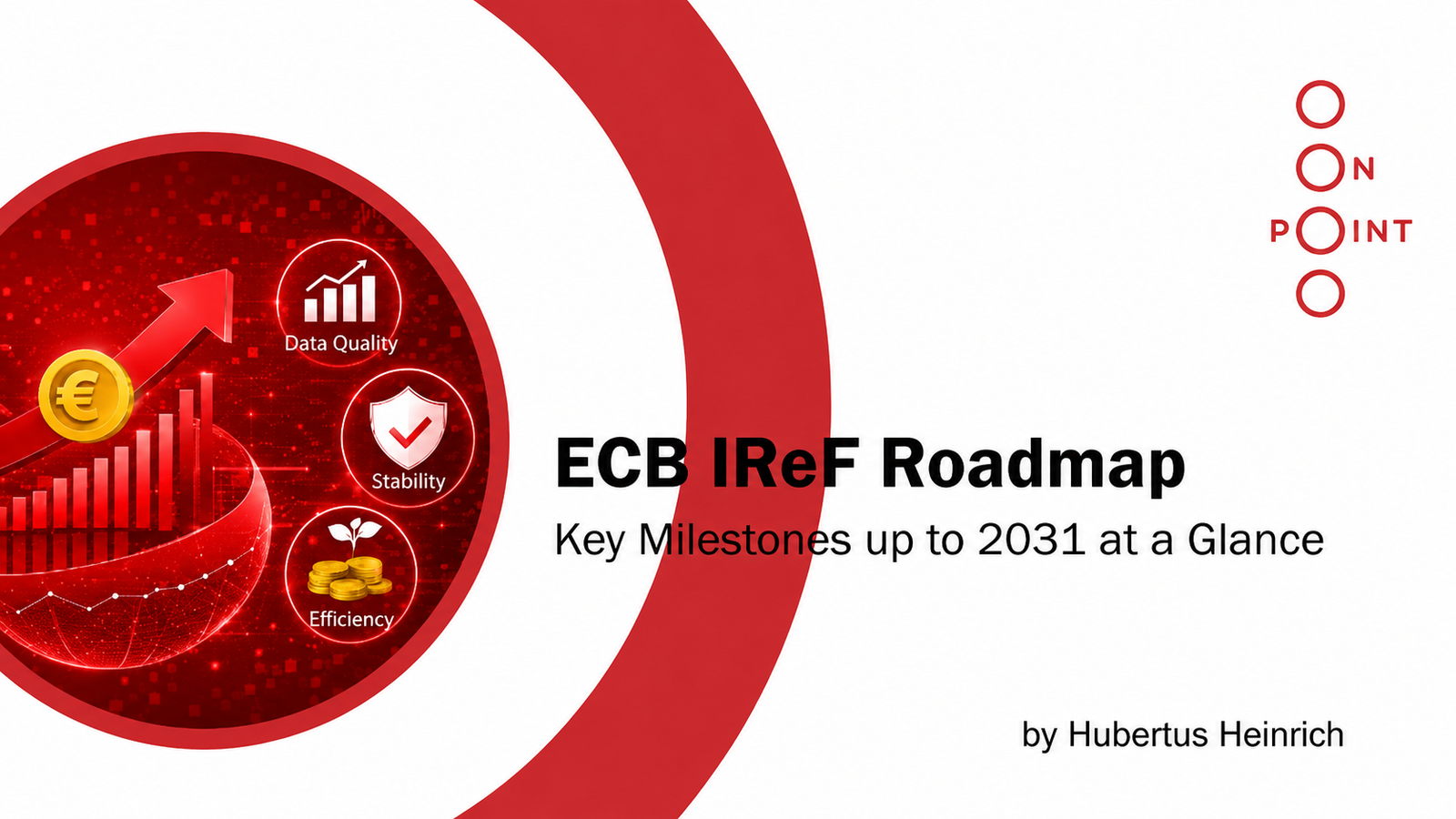 Hubertus Heinrich about the IReF Roadmap from ECB